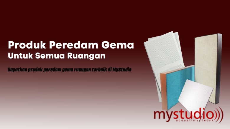 Produk Peredam Gema untuk Semua Ruangan